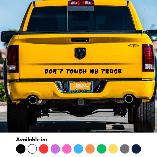 Don't Touch My Truck Sticker