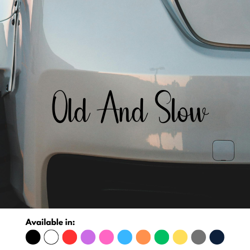 Old And Slow Sticker