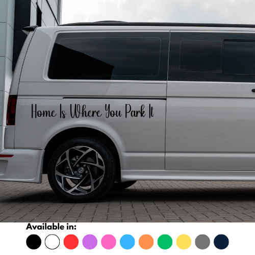 Home Is Where You Park It Sticker