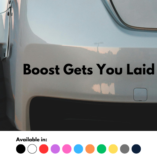 Boost Gets You Laid Sticker