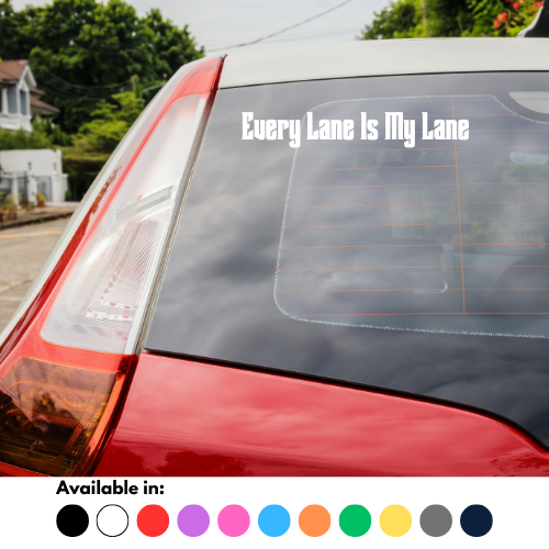 Every Lane Is My Lane Sticker