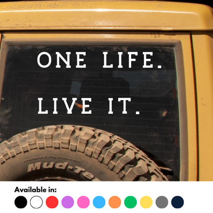 One Life Live It Sticker