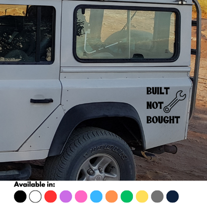 Built Not Bought Sticker
