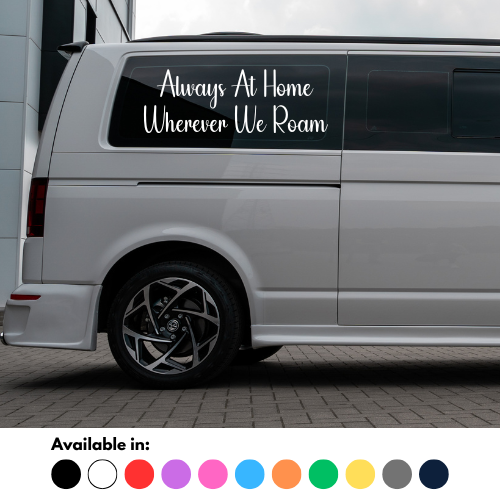 Always At Home Wherever We Roam Sticker