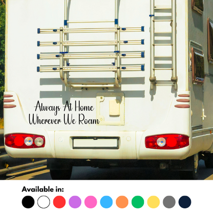 Always At Home Wherever We Roam Sticker