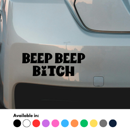 Beep Beep Bitch Sticker