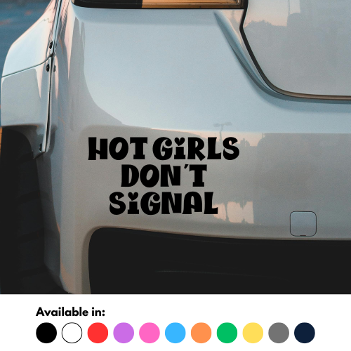 Hot Girls Don't Signal Sticker