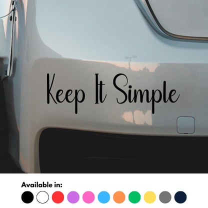 Keep It Simple Sticker