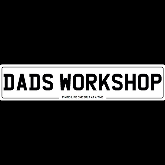 Dads Workshop - Fixing Life One Bolt At A Time Show Plate