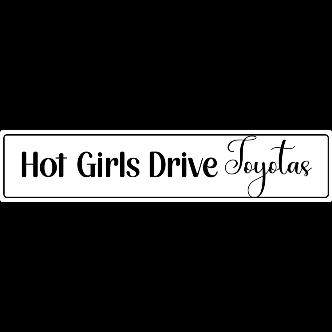 Hot Girls Drive Toyotas
