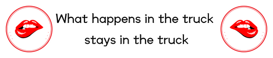 What Happens In The Truck Stays In The Truck Show Plate